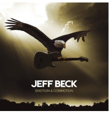 Jeff Beck - Emotion & Commotion