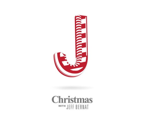 Jeff Bernat - Christmas with Jeff Bernat Jeff Bernat - Christmas with Jeff Bernat