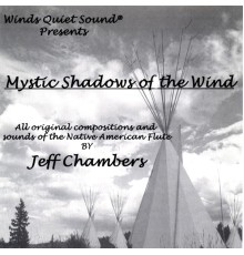 Jeff Chambers - Mystic Shadows of the Wind