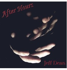 Jeff Dean - After Hours