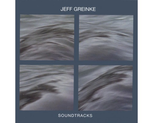 Jeff Greinke - Soundtracks