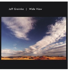 Jeff Greinke - Wide View