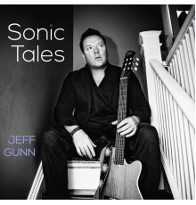 Jeff Gunn - Sonic Tales