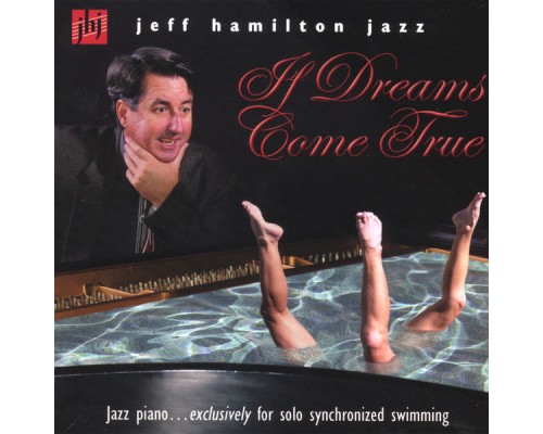 Jeff Hamilton - If Dreams Come True