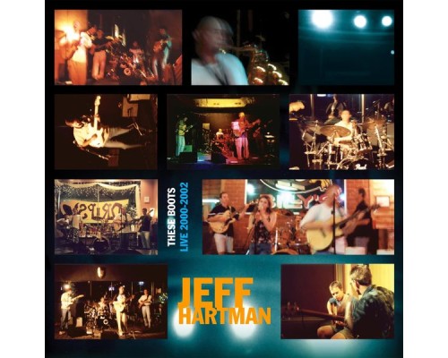 Jeff Hartman - These Boots (Live)