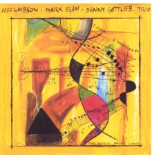 Jeff Laibson- Mark Egan-Danny Gottlieb-trio - Thelonius Bach's Lunch