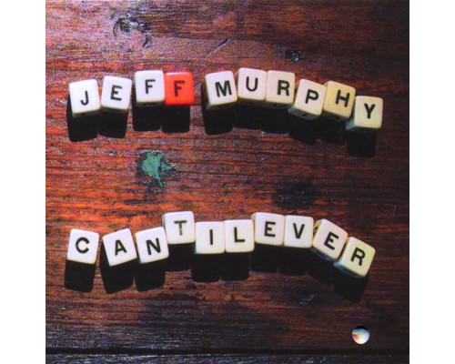 Jeff Murphy - Cantilever