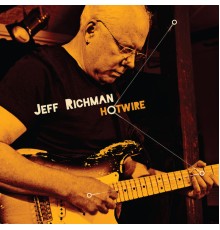 Jeff Richman - Hotwire