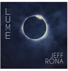 Jeff Rona - LUME