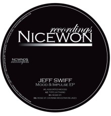 Jeff Swiff - Mood & Impulse EP