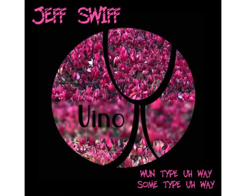 Jeff Swiff - Jeff Swiff EP