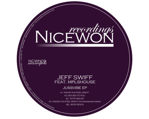 Jeff Swiff, MPLSHOUSE - Jussvibe EP