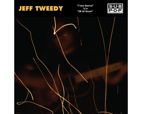 Jeff Tweedy - C'mon America