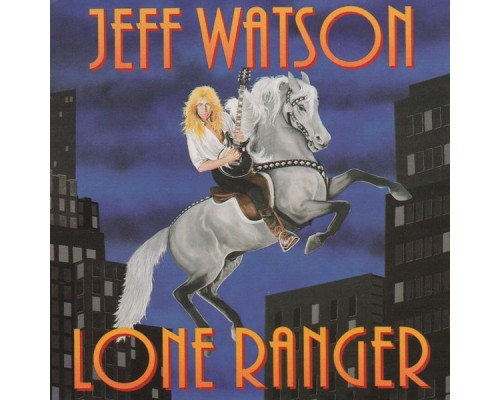 Jeff Watson - Lone Ranger