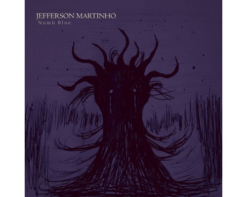 Jefferson Martinho - Numb Blue