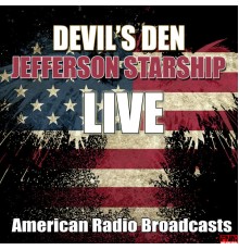 Jefferson Starship - Devil's Den (Live)