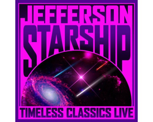 Jefferson Starship - Timeless Classics Live