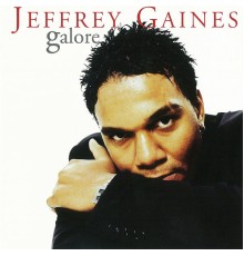 Jeffrey Gaines - Galore