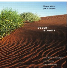 Jeffrey McFadden & Melanie Beale - Desert Blooms
