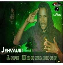 Jehvauri - Life Knowledge