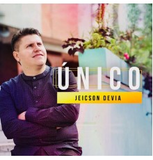 Jeicson Devia - Unico