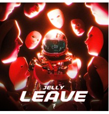 Jelly - Leave