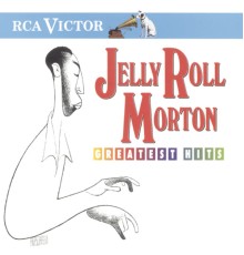 Jelly Roll Morton - Greatest Hits