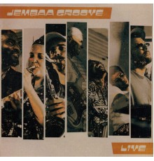 Jembaa Groove - Live