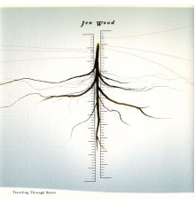 Jen Wood - Traveling Through Roots