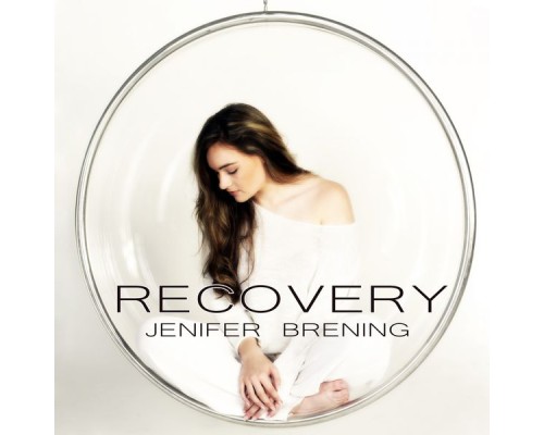 Jenifer Brening - Recovery