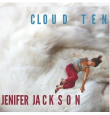 Jenifer Jackson - Cloud Ten