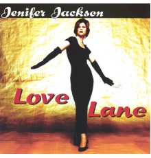 Jenifer Jackson - Love Lane