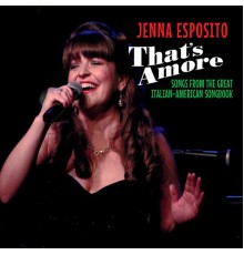 Jenna Esposito - That's Amore