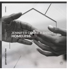 Jennifer Cooke and 3NRGY - Homeless