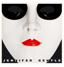 Jennifer Gentle - Jennifer Gentle