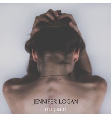 Jennifer Logan - No Pain