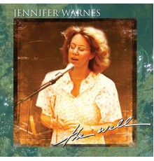 Jennifer Warnes - The Well