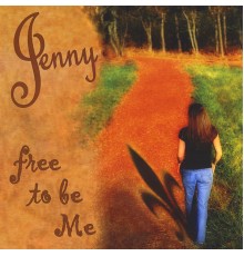 Jenny - Free to Be Me