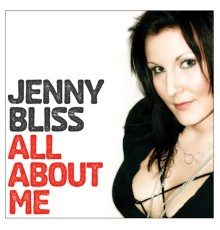 Jenny Bliss - All About Me