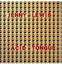 Jenny Lewis - Acid Tongue