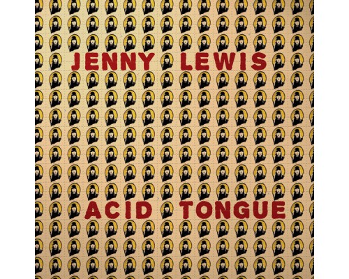 Jenny Lewis - Acid Tongue