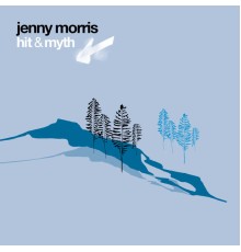 Jenny Morris - Hit & Myth