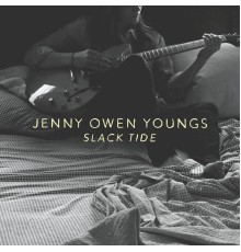 Jenny Owen Youngs - Slack Tide