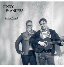 Jenny & Anders - I din blick