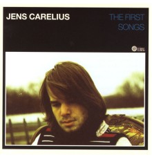 Jens Carelius - The First Songs