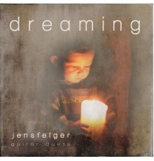 Jens Felger - Jens Felger : Dreaming