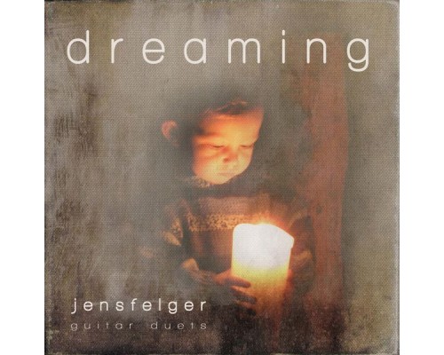 Jens Felger - Jens Felger : Dreaming