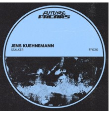 Jens Kuehnemann - Stalker