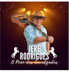 Jerê Rodrigues - Jerê Rodrigues