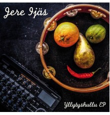 Jere Ijäs - Yllytyshullu EP